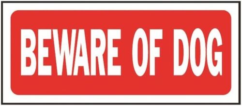 14 x 6" Beware Of Dog Heavy Duty Fence Sign
