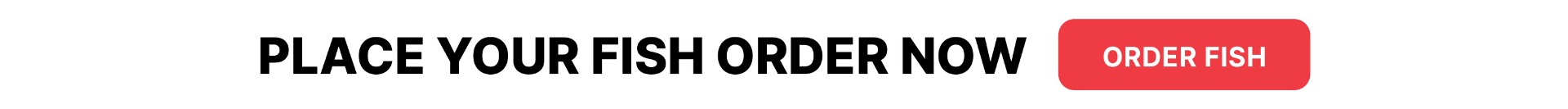 order fish now