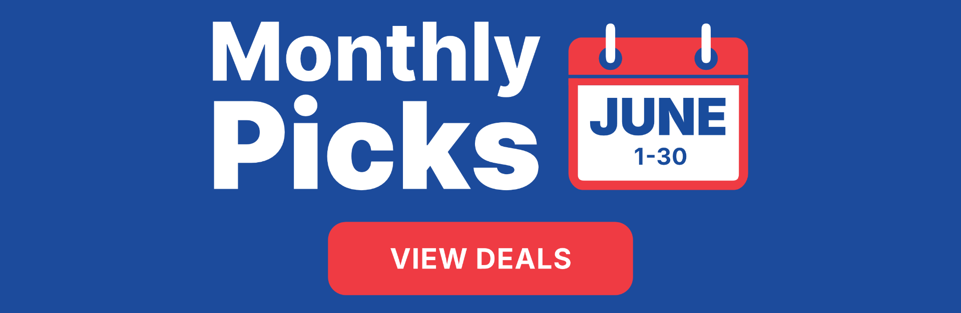 Monthly Deals